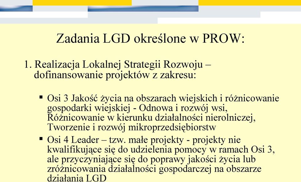 różnicowanie gospodarki wiejskiej - Odnowa i rozwój wsi, Różnicowanie w kierunku działalności nierolniczej, Tworzenie i rozwój