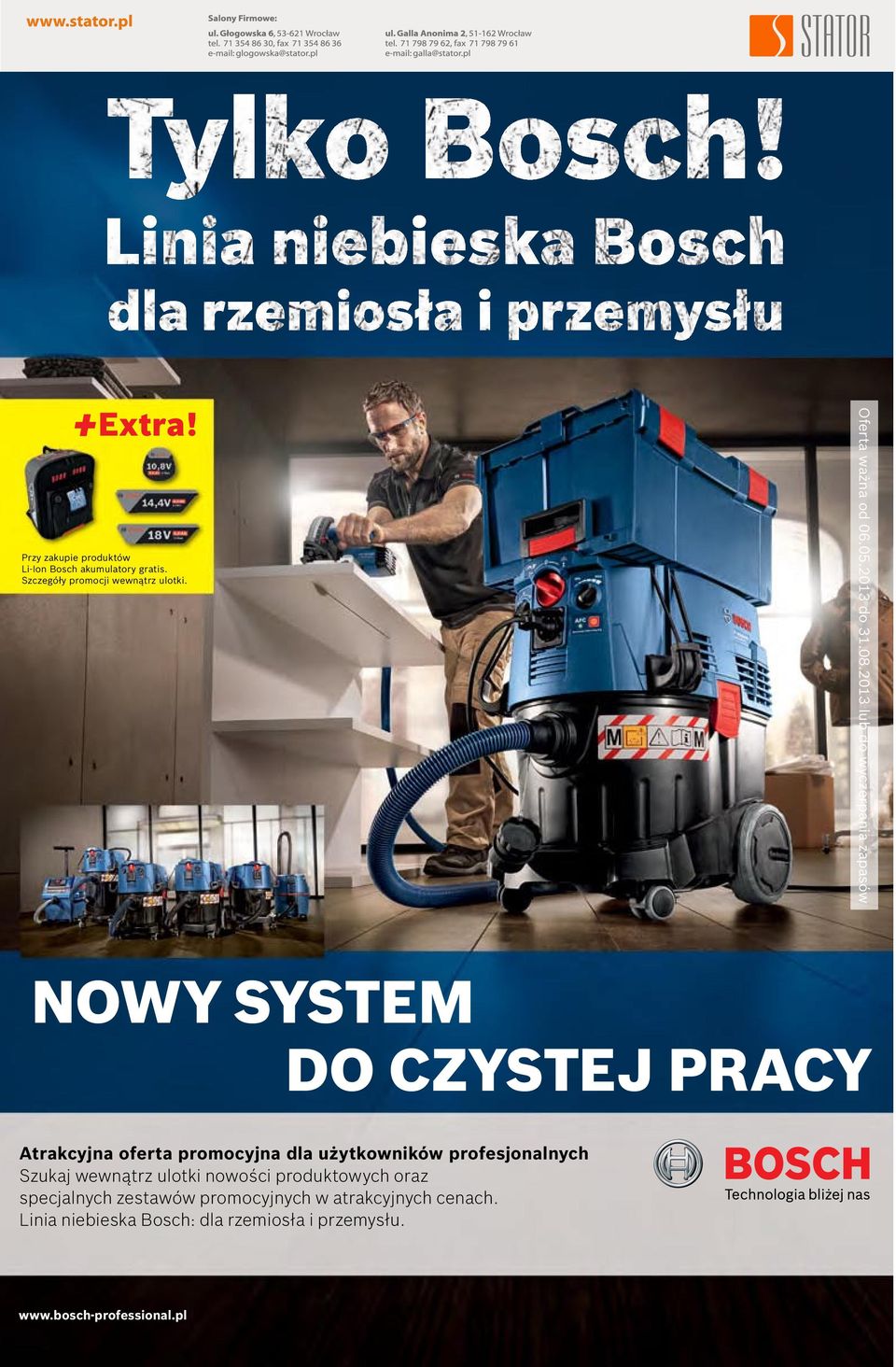 2013 lub do wyczerpania zapasów nowy system do czystej pracy Atrakcyjna oferta promocyjna dla użytkowników