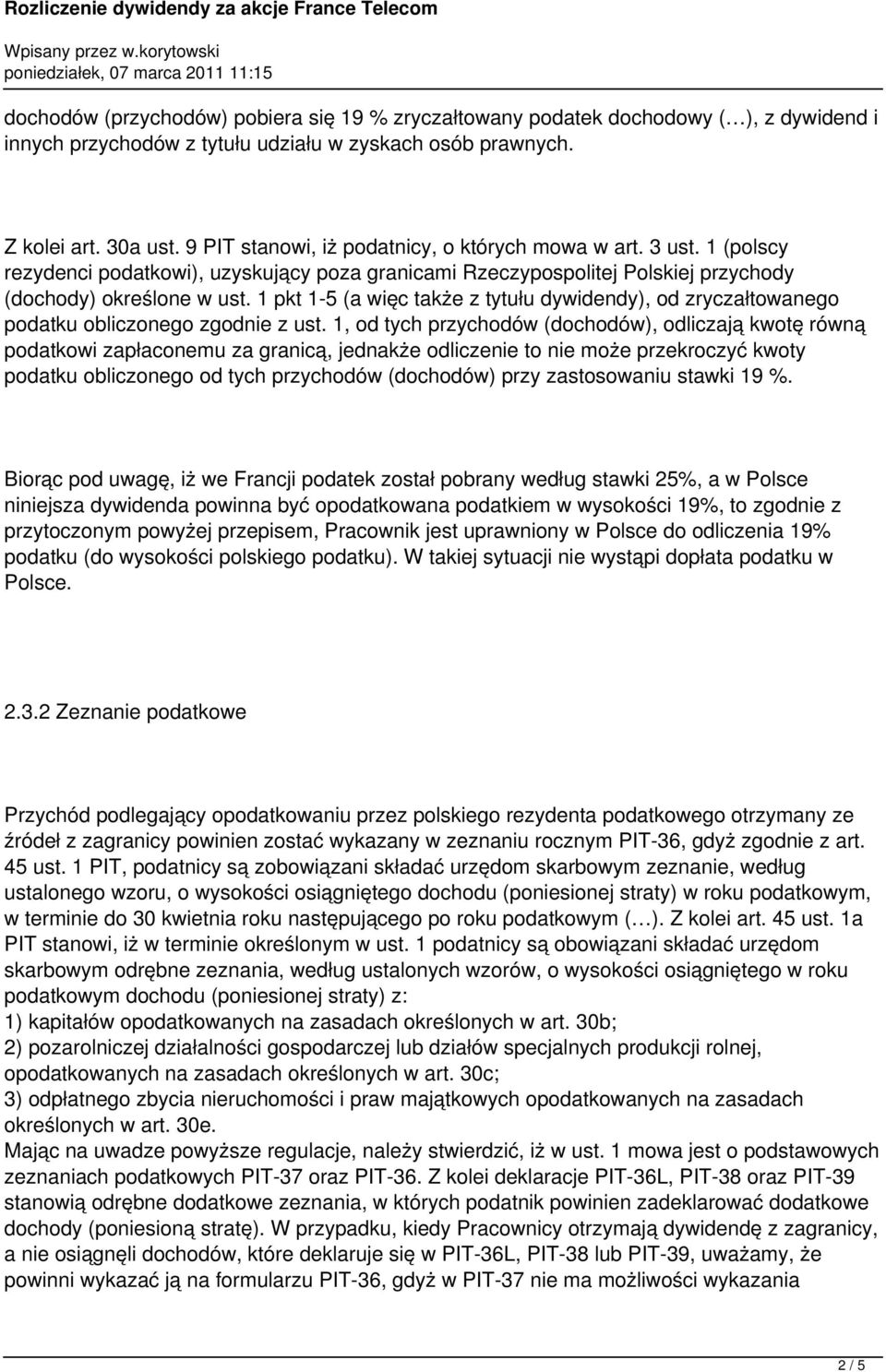 1 pkt 1-5 (a więc także z tytułu dywidendy), od zryczałtowanego podatku obliczonego zgodnie z ust.