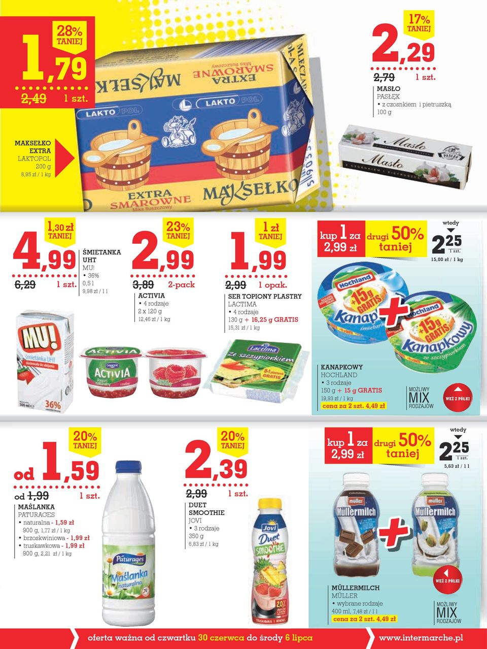 25 15,00 zł / KANAPKOWY HOCHLAND 150 g + 15 g GRATIS 19,93 zł / cena za 2 szt.