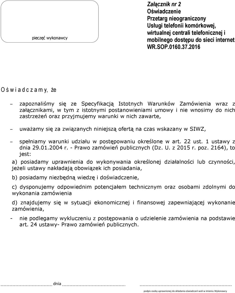 01.2004 r. - Prawo zamówień publicznych (Dz. U. z 2015 r. poz.