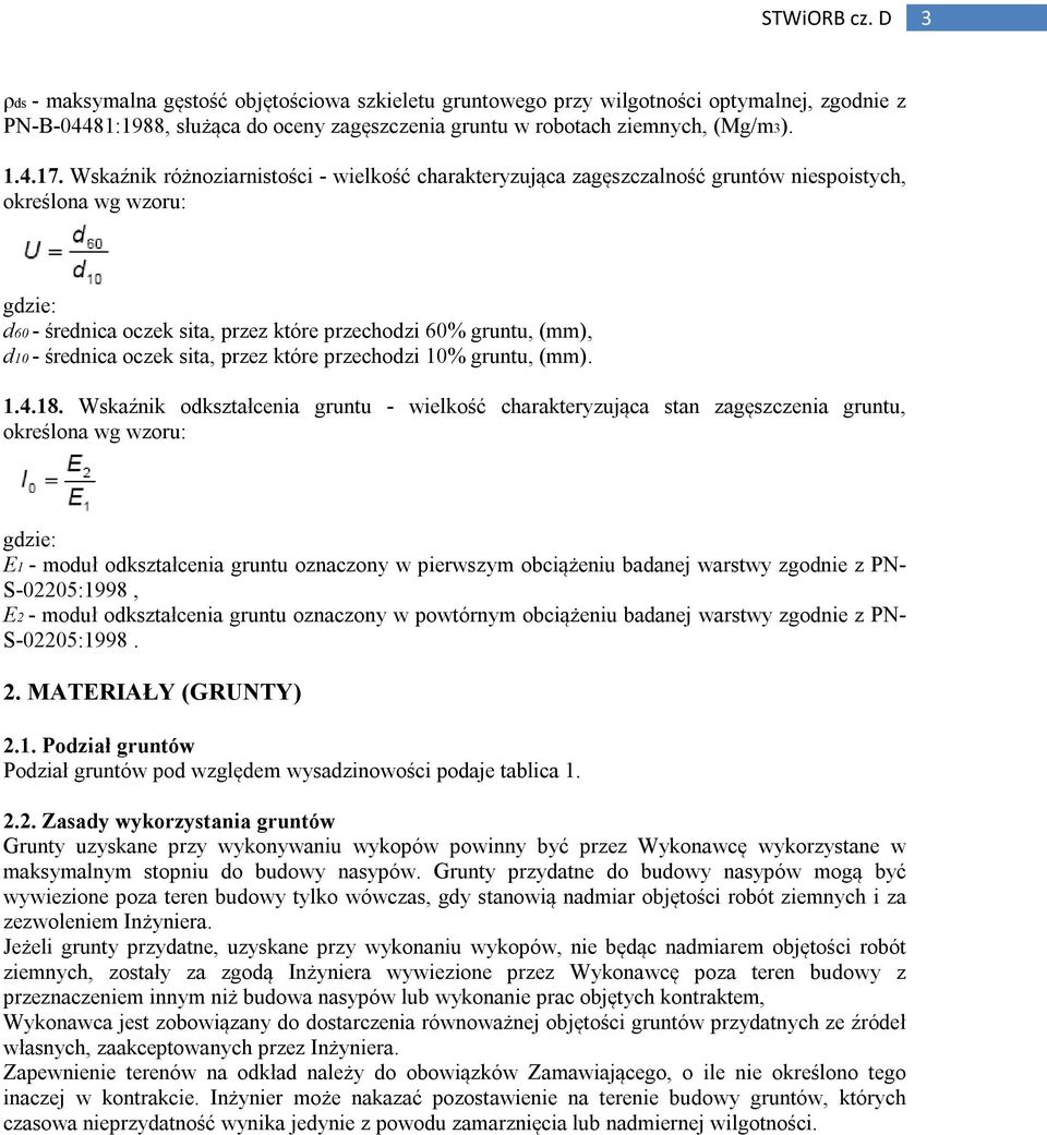 średnica oczek sita, przez które przechodzi 10% gruntu, (mm). 1.4.18.