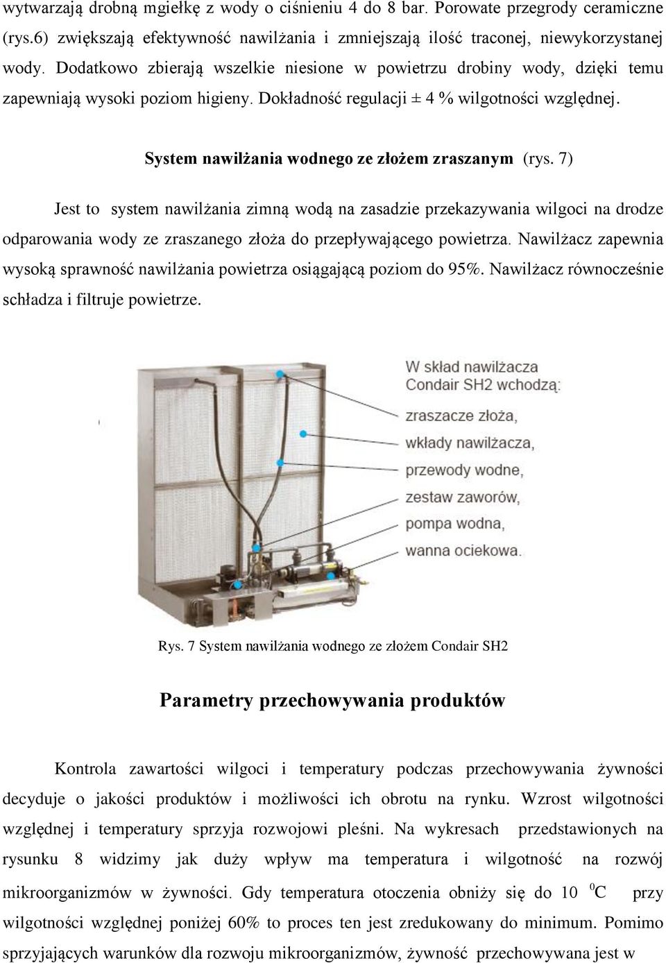 System nawilżania wodnego ze złożem zraszanym (rys.