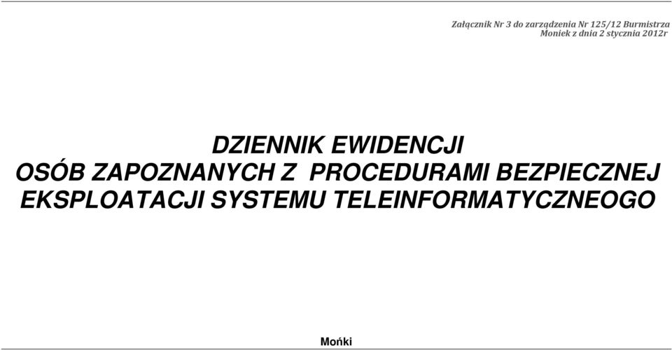 EWIDENCJI OSÓB ZAPOZNANYCH Z PROCEDURAMI