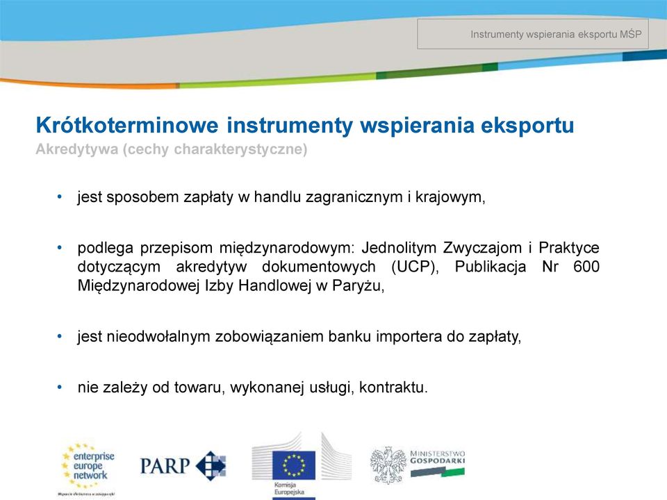 Praktyce dotyczącym akredytyw dokumentowych (UCP), Publikacja Nr 600 Międzynarodowej Izby Handlowej w