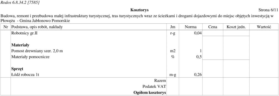 ii r-g 0,04 Pomost drewniany szer.