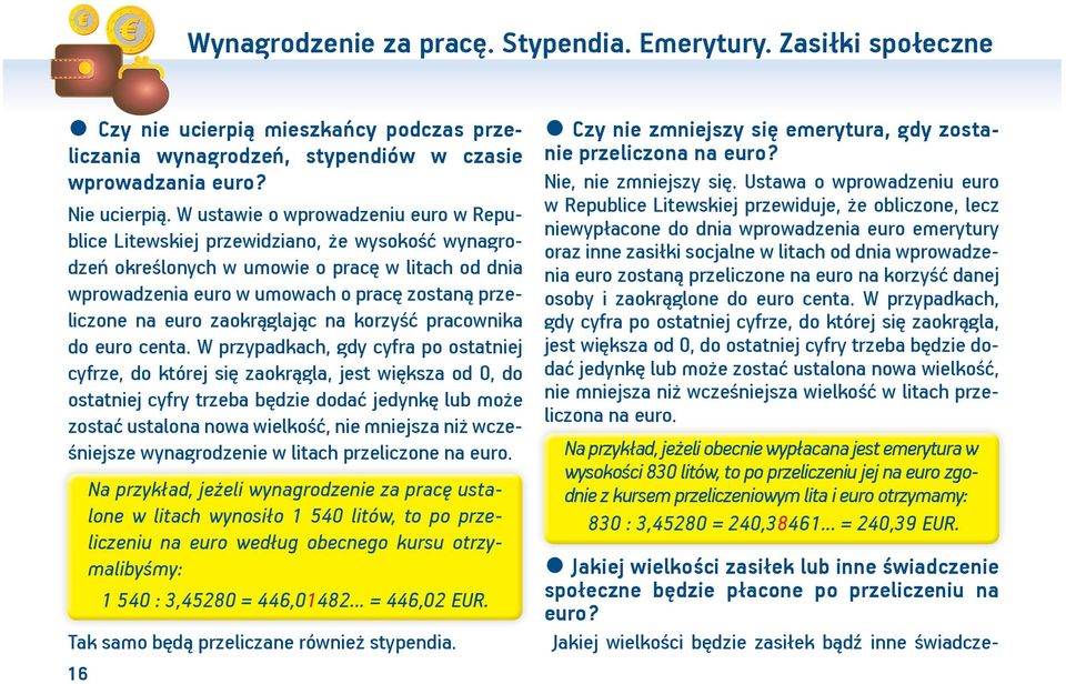 euro zaokrąglając na korzyść pracownika do euro centa.