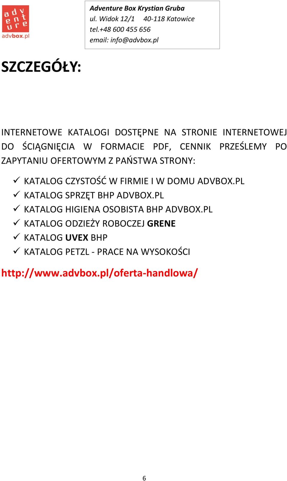 ADVBOX.PL KATALOG SPRZĘT BHP ADVBOX.PL KATALOG HIGIENA OSOBISTA BHP ADVBOX.