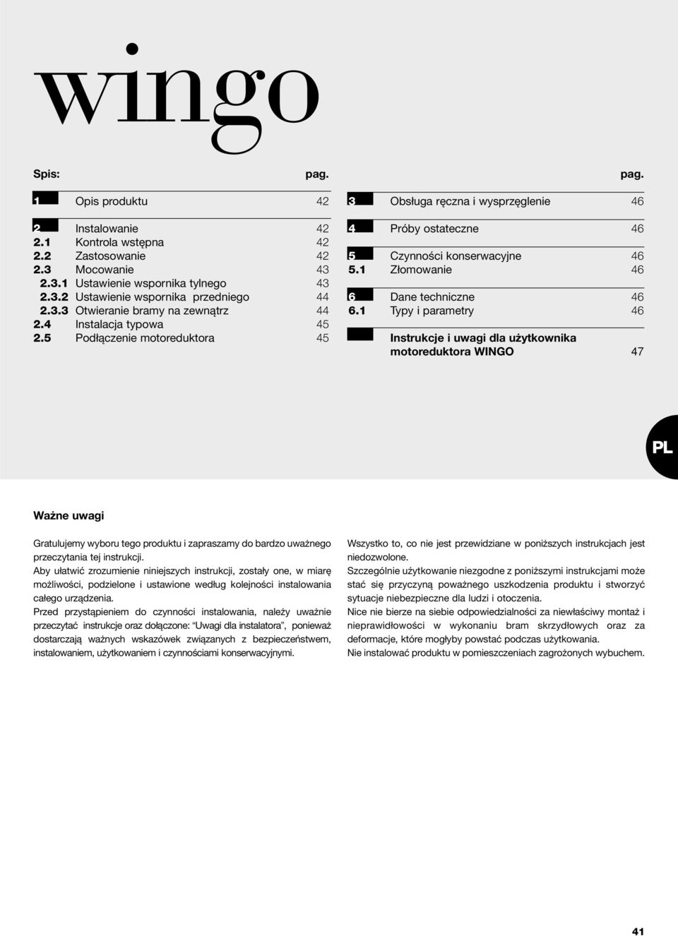 1 Złomowanie 46 6 Dane techniczne 46 6.