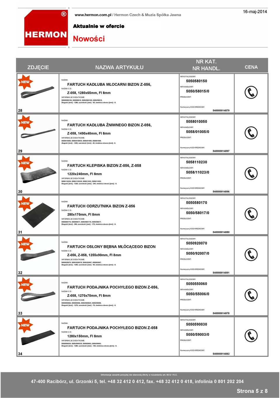 540000014879 29 FARTUCH KADŁUBA ŻNIWNEGO BIZON Z-056, 5058010050 Z-058, 1490x40mm, FI 8mm 5058/01005/0 5058010050, 5058/01005/0, 5058/01005, 505801005.