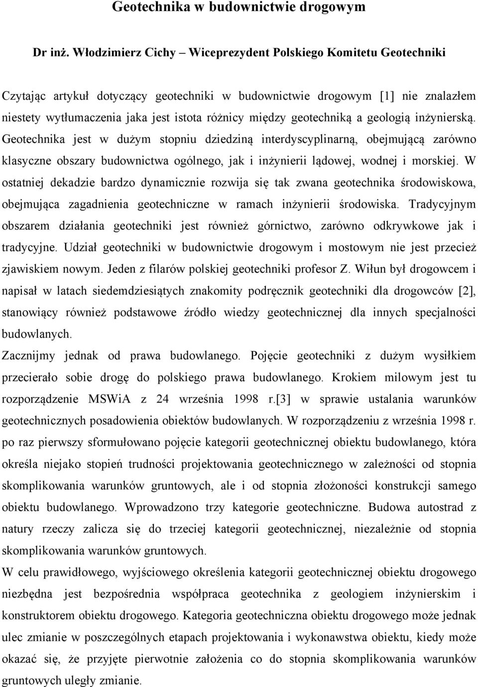 geotechniką a geologią inżynierską.