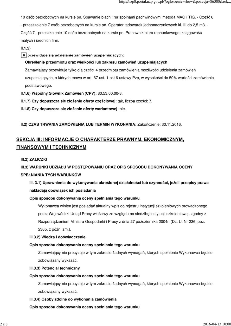 osób bezrobotnych na kursie pn. Pracownik biura rachunkowego: księgowość małych i średnich firm. II.1.