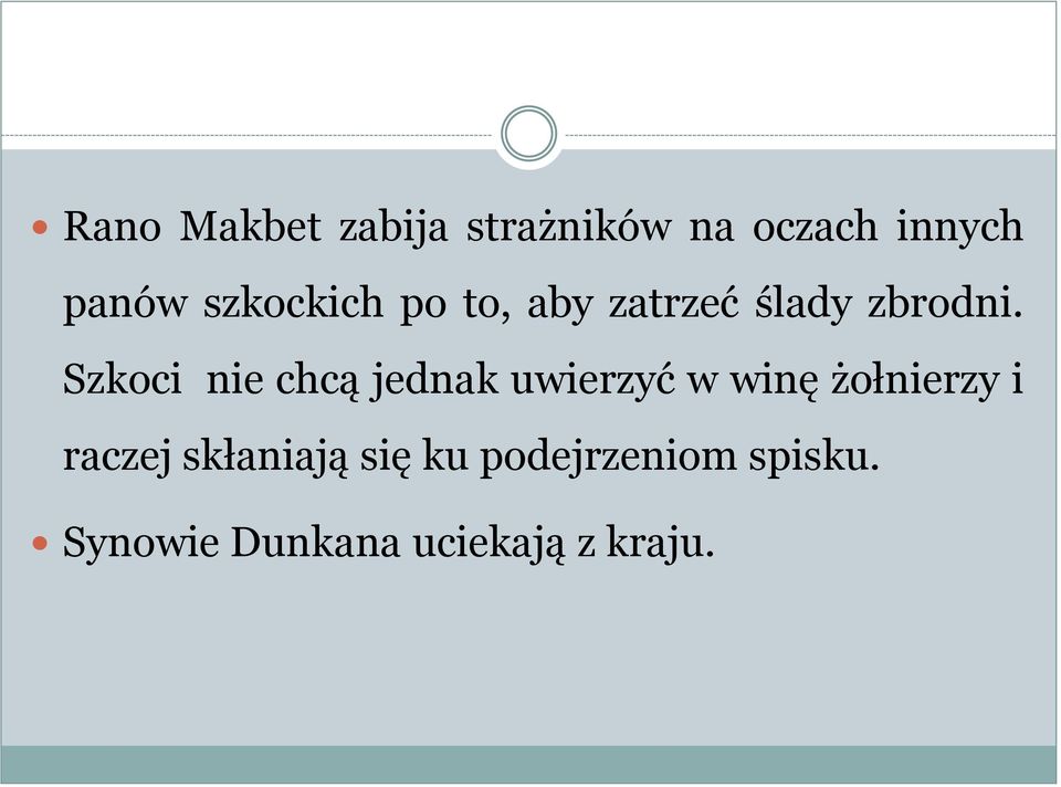 Szkoci nie chcą jednak uwierzyć w winę żołnierzy i