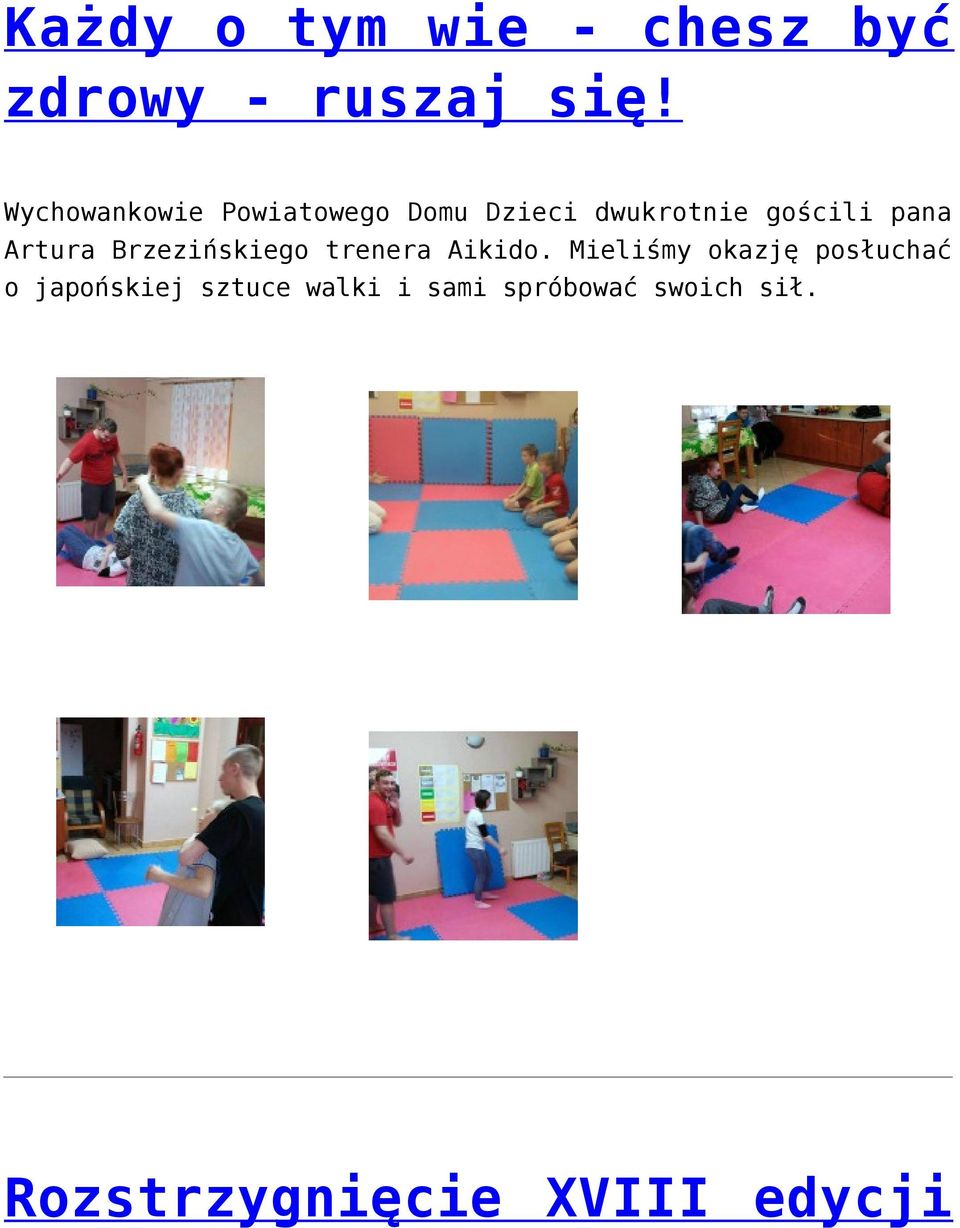 Artura Brzezińskiego trenera Aikido.