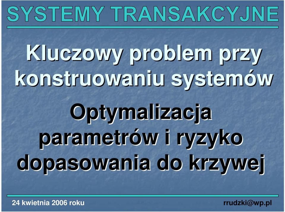 Optymalizacja parametrów