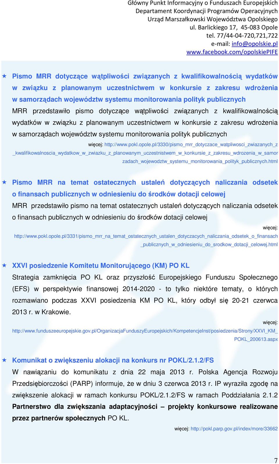 monitorowania polityk publicznych http://www.pokl.opole.