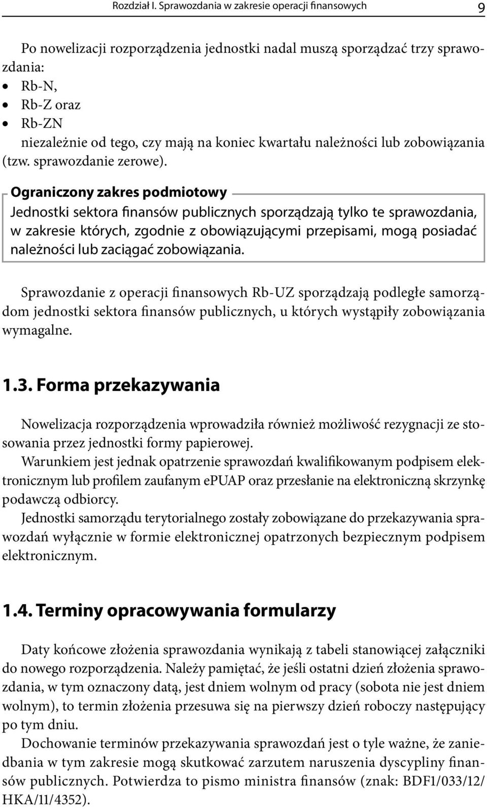 należności lub zobowiązania (tzw. sprawozdanie zerowe).