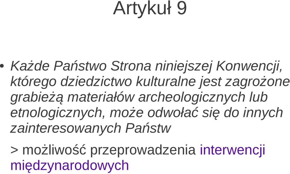 archeologicznych lub etnologicznych, może odwołać się do innych