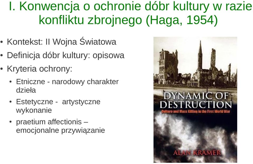 opisowa Kryteria ochrony: Etniczne - narodowy charakter dzieła