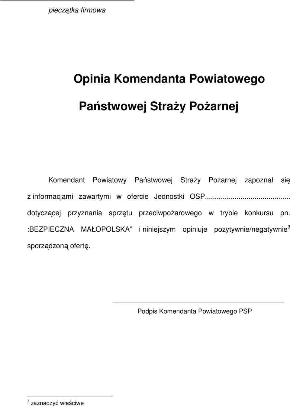 .. dotyczącej przyznania sprzętu przeciwpoŝarowego w trybie konkursu pn.
