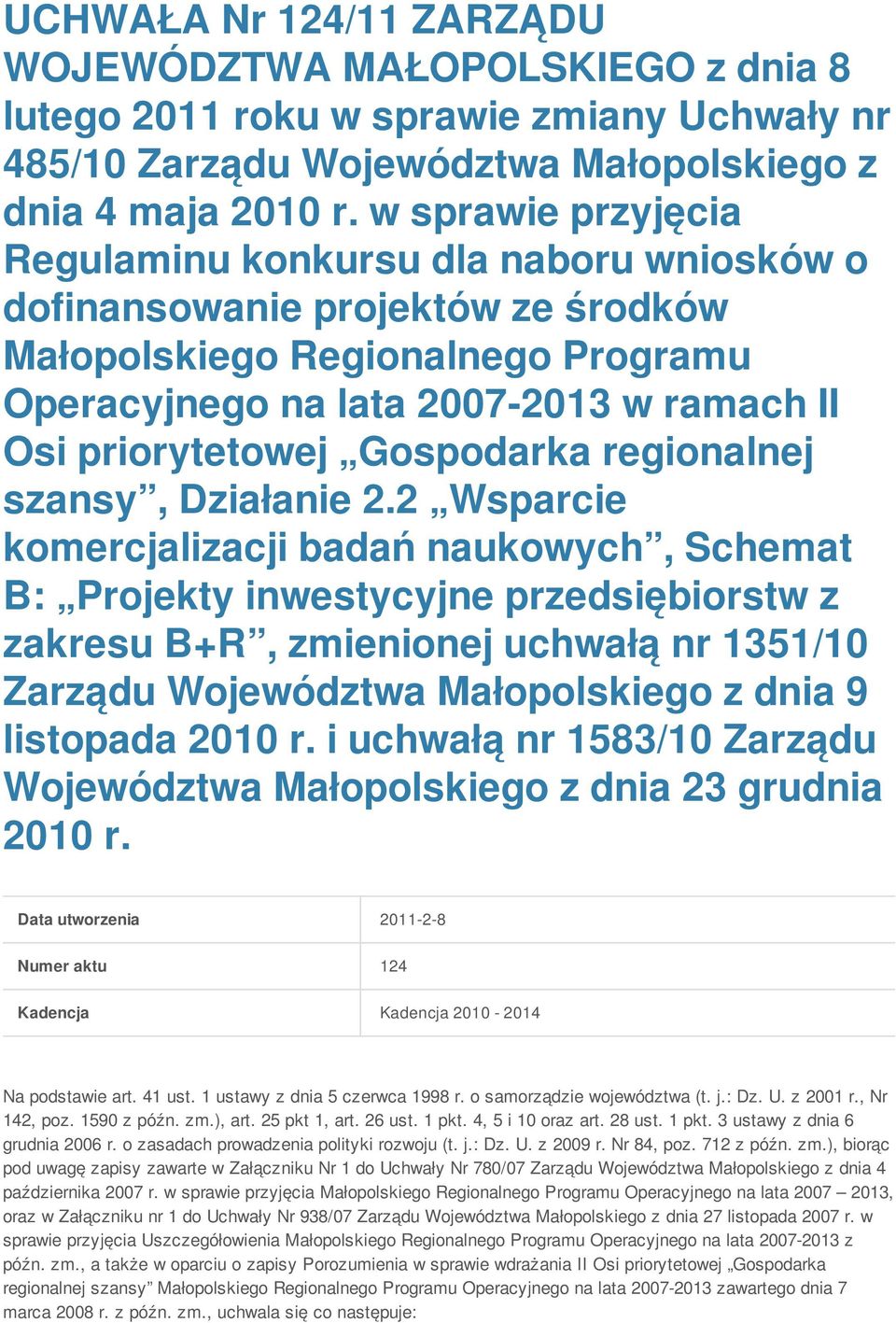 Gospodarka regionalnej szansy, Działanie 2.