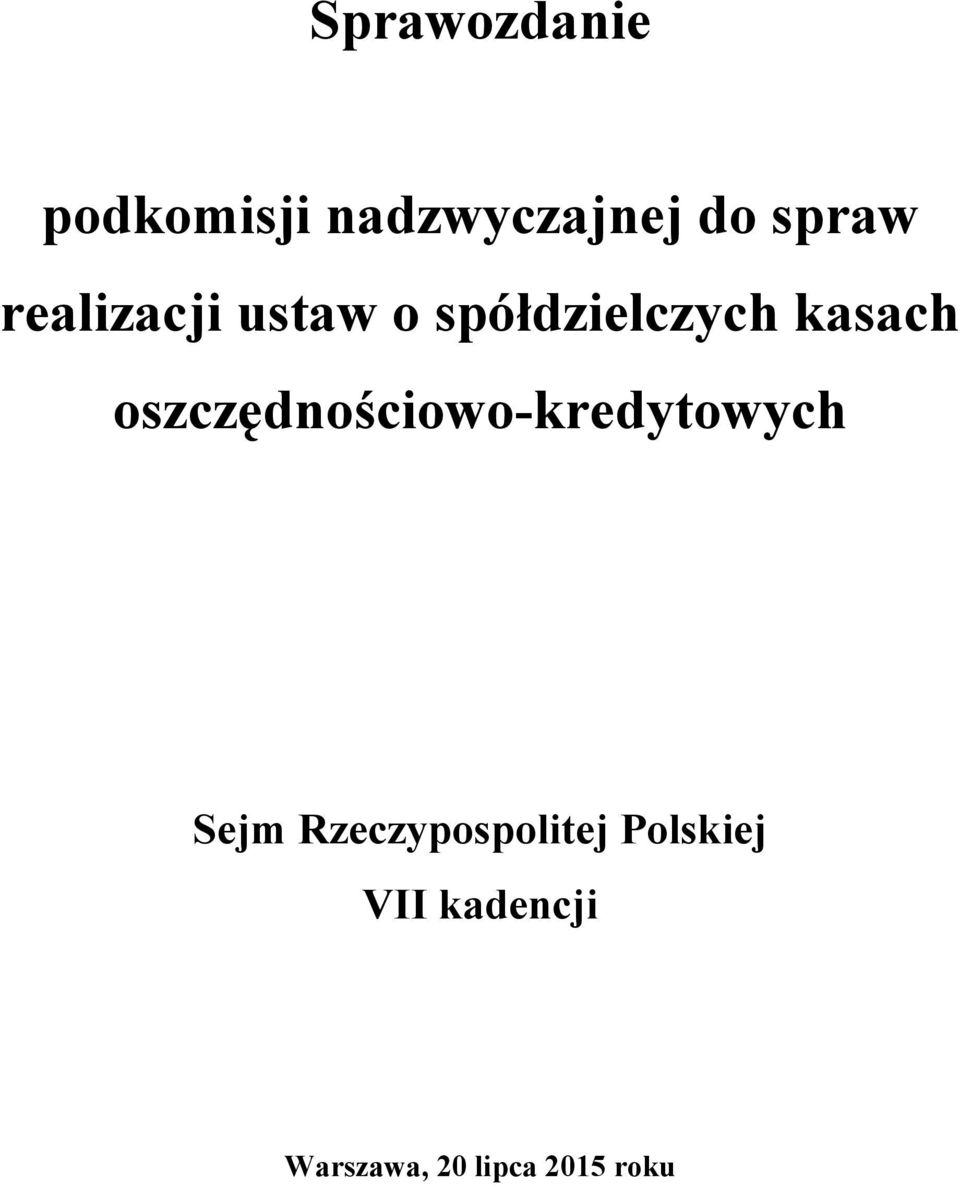 oszczędnościowo-kredytowych Sejm