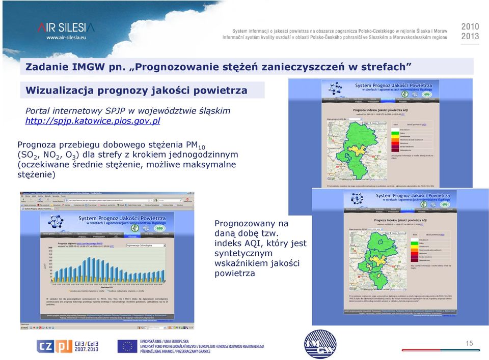 SPJP w województwie śląskim http://spjp.katowice.pios.gov.