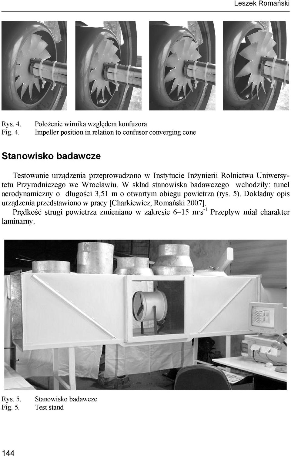 Położenie wirnika względem konfuzora Impeller position in relation to confusor converging cone Stanowisko badawcze Testowanie urządzenia