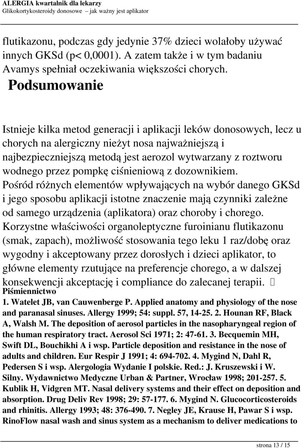 przez pompkę ciśnieniową z dozownikiem.