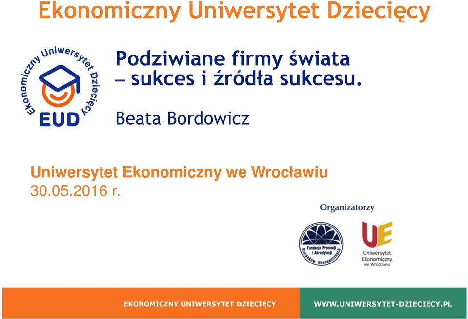 Beata Bordowicz Uniwersytet Ekonomiczny we Wrocławiu