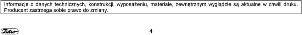 zewnętrznym wyglądzie są aktualne w