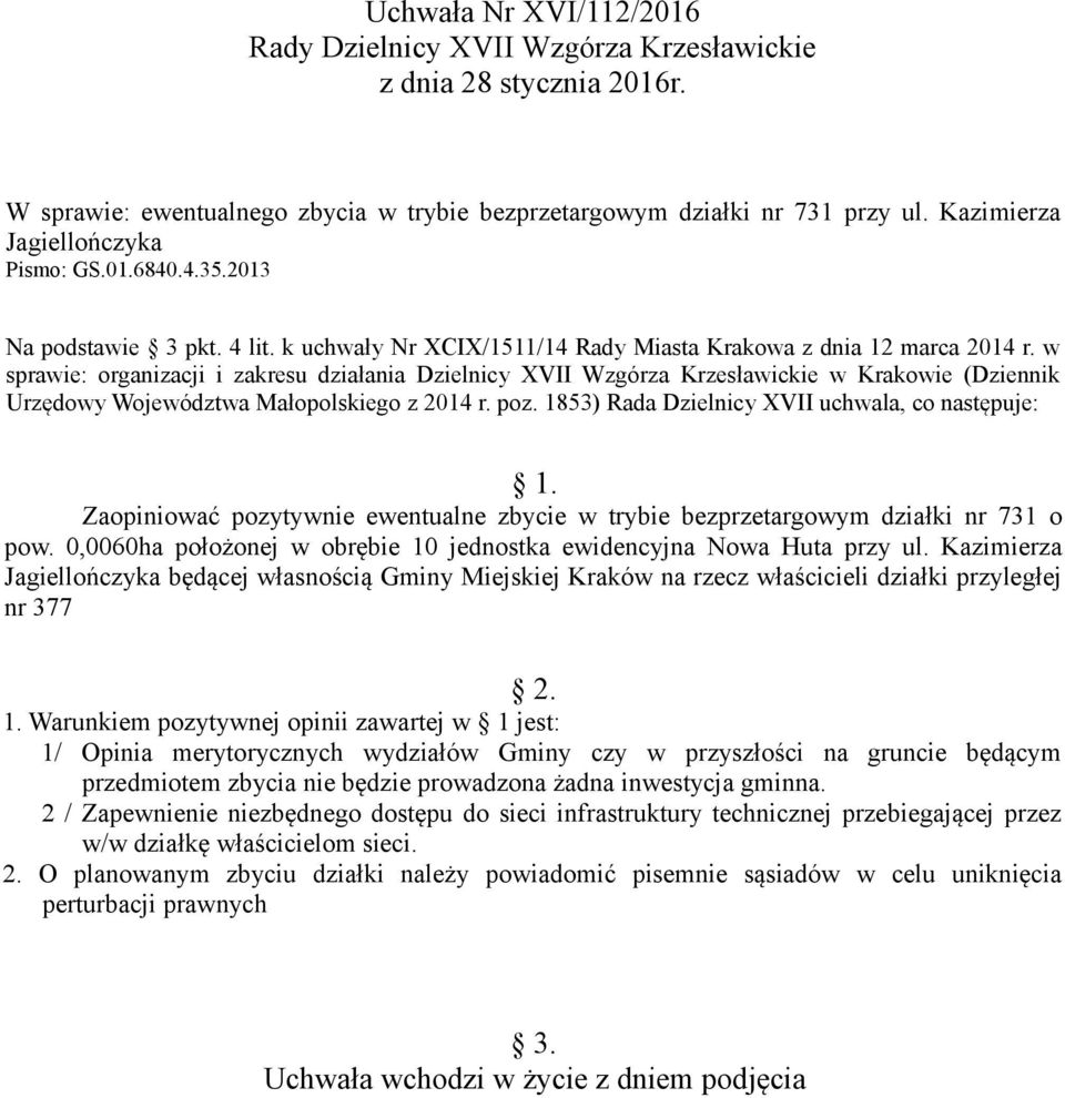 w sprawie: organizacji i zakresu działania Dzielnicy XVII Wzgórza Krzesławickie w Krakowie (Dziennik Urzędowy Województwa Małopolskiego z 2014 r. poz.