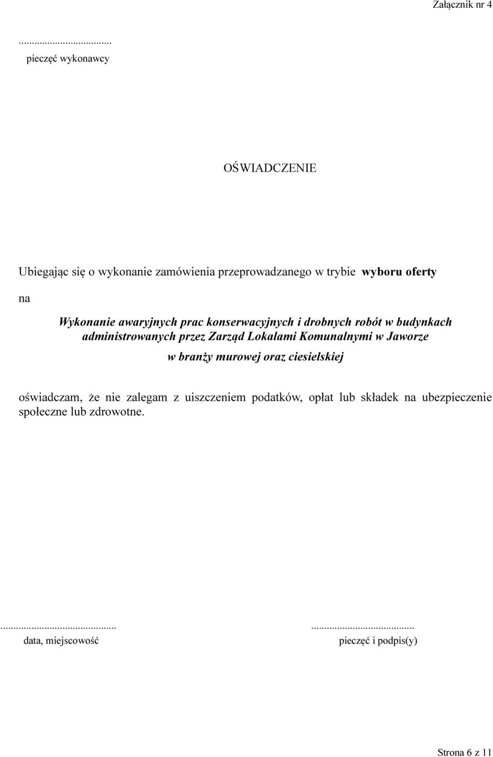 Wykonanie awaryjnych prac konserwacyjnych i drobnych robót w budynkach administrowanych przez Zarząd Lokalami