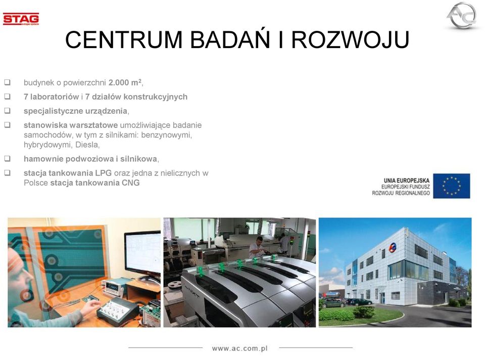 stanowiska warsztatowe umożliwiające badanie samochodów, w tym z silnikami: