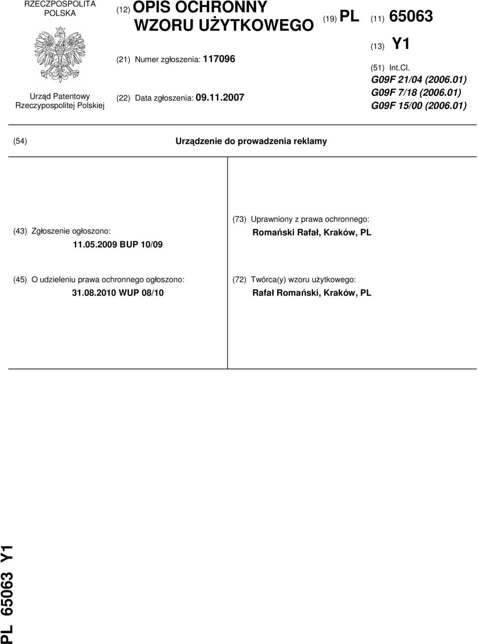 01) (54) Urządzenie do prowadzenia reklamy (43) Zgłoszenie ogłoszono: 11.05.