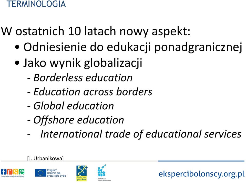 education Education across borders Global education Offshore