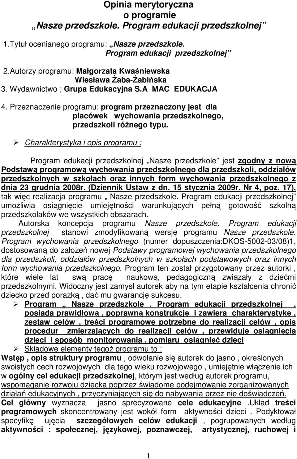 Opinia Merytoryczna O Programie Nasze Przedszkole Program Edukacji