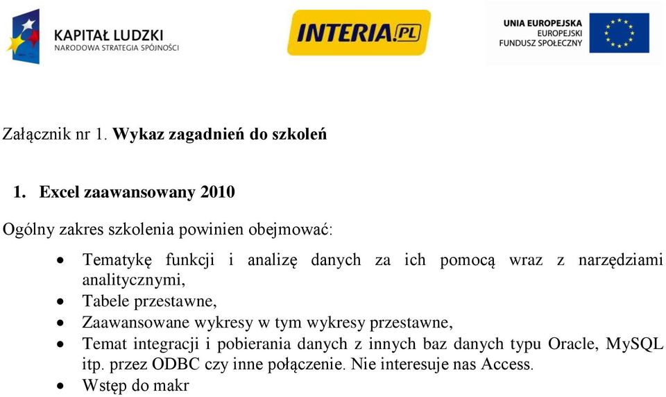 za ich pomocą wraz z narzędziami analitycznymi, Tabele przestawne, Zaawansowane wykresy w tym wykresy