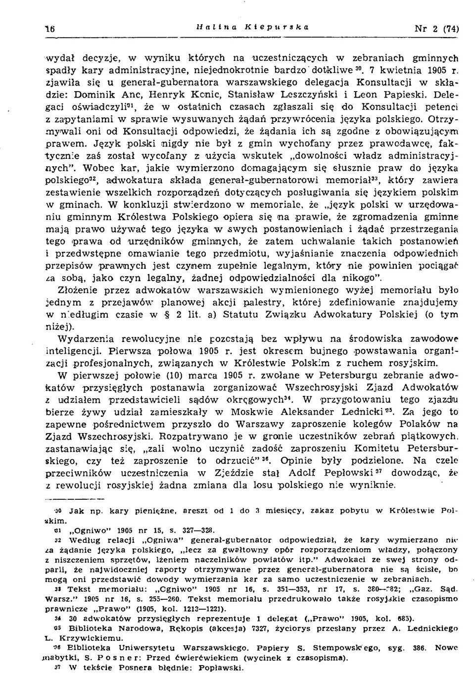 zjaw iła się u g e n e ra ł-g u b e rn a to ra w arszaw sk ieg o deleg acja K o n su lta c ji w sk ła dzie: D om inik A nc, H e n ry k K enie, S tan isław L eszczyński i L eon P ap iesk i.