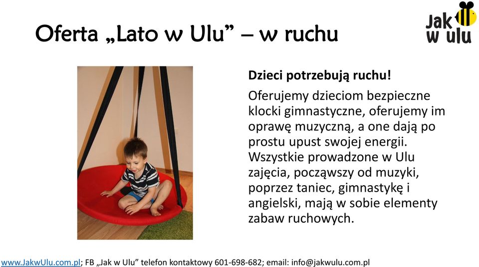 muzyczną, a one dają po prostu upust swojej energii.