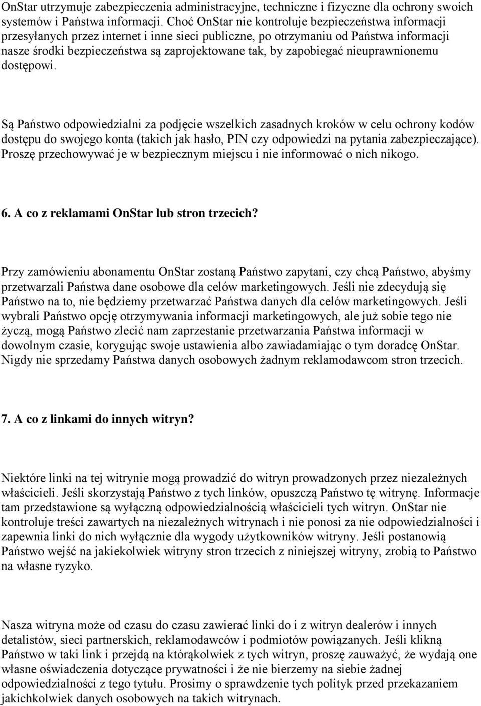 zapobiegać nieuprawnionemu dostępowi.