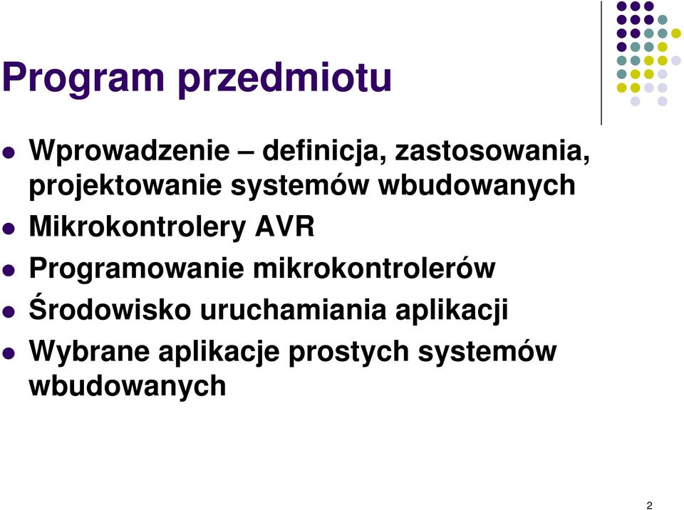 Programowanie mikrokontrolerów Środowisko uruchamiania