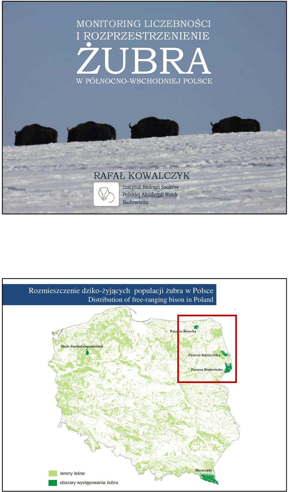 Ssaków Polskiej Akademii Nauk Białowieża Rozmieszczenie