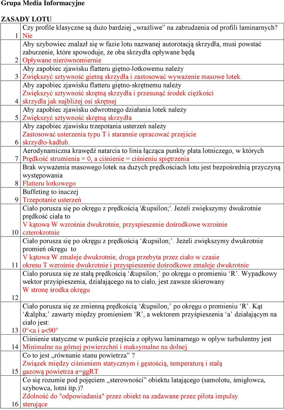 flatteru giętno-lotkowemu należy 3 Zwiększyć sztywność gietną skrzydła i zastosować wyważenie masowe lotek.