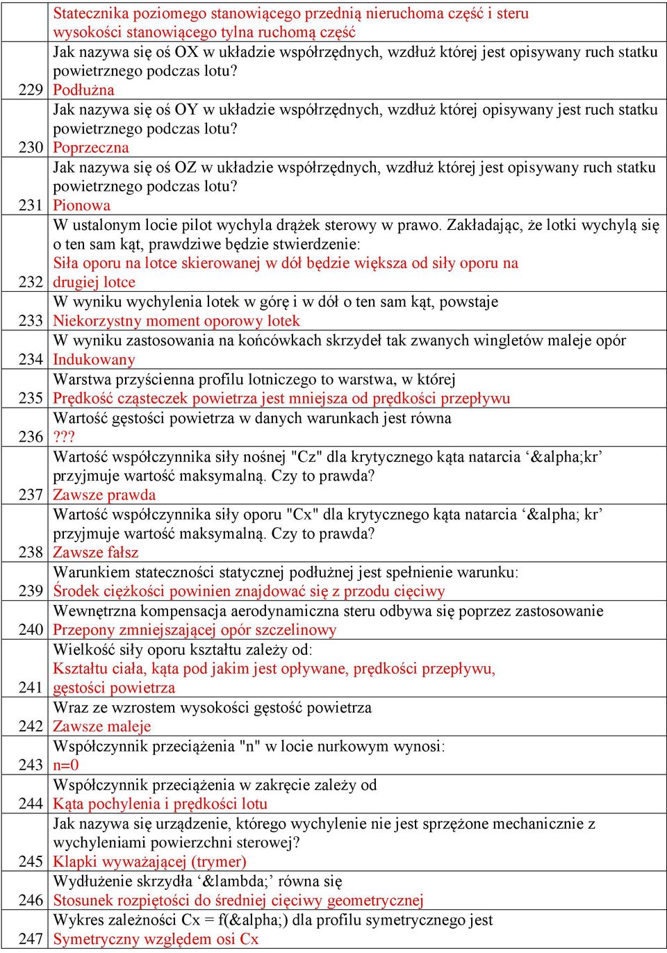 Podłużna Jak nazywa się oś OY w układzie współrzędnych, wzdłuż której opisywany jest ruch statku powietrznego podczas lotu?