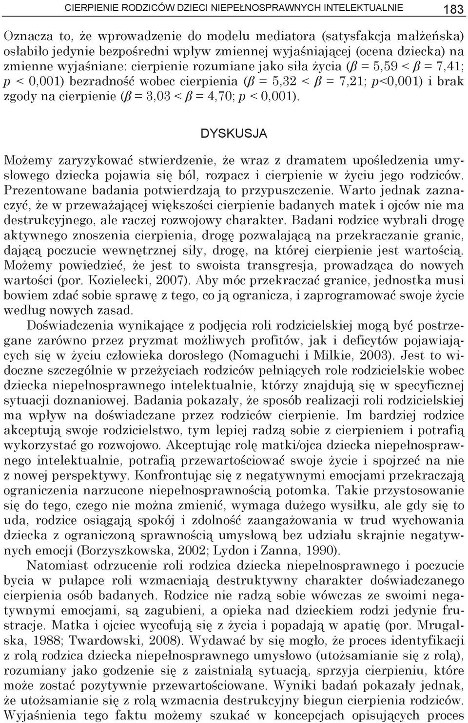 2+* C& Y Z & Y UM Z D 6 =1/GJ 5/6 + +*,* * C& Y 9 Z & Y M ZD * 6> =4/12 +*,* * C& Y 99 Z & Y UM Z D7 DYSKUSJA /? 32 =2=2>/5J -!5* 1= *? 5= = 13! 3.,/G" 1= *.