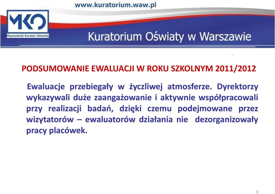 współpracowali przy realizacji badań, dzięki czemu