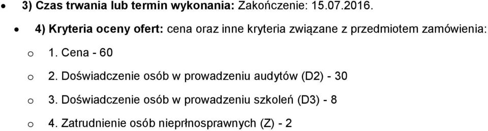 zamówienia: o 1. Cena - 60 o 2.