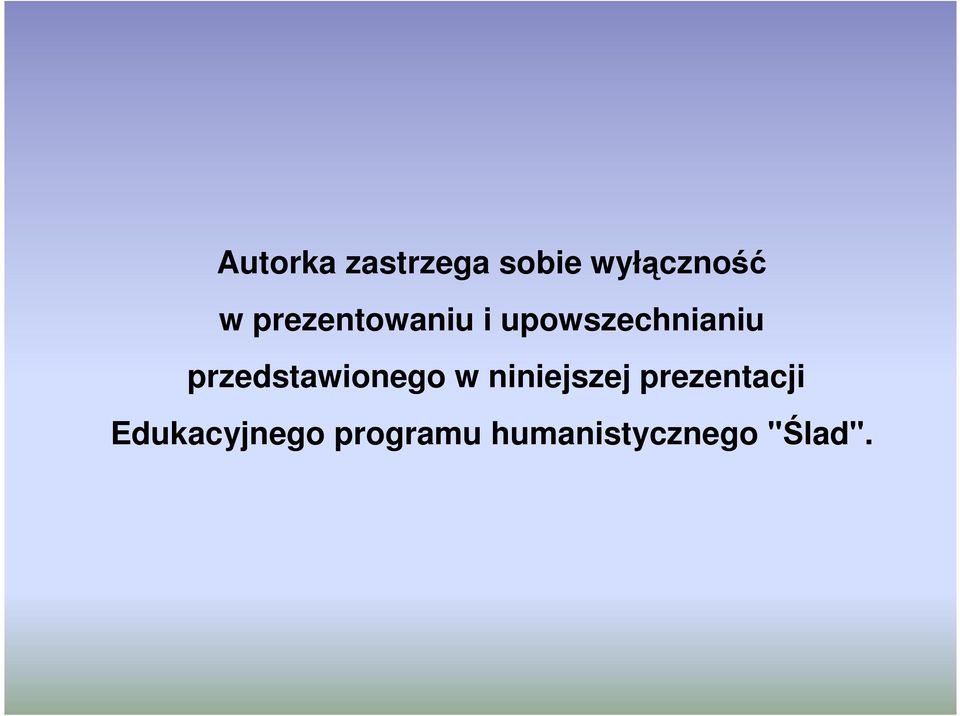 przedstawionego w niniejszej