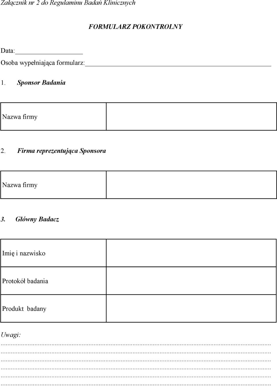 Sponsor Badania Nazwa firmy 2.